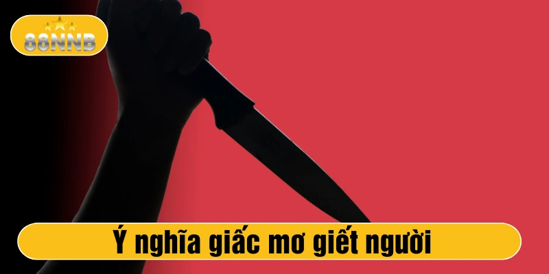 mơ thấy giết người